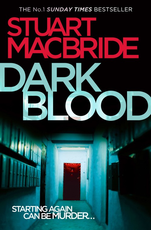 Dark Blood by Stuart Macbride