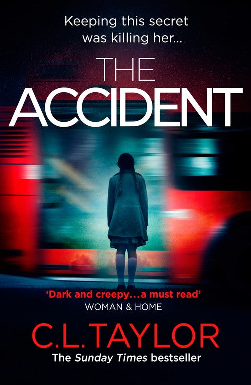The Accident by Cl Taylor