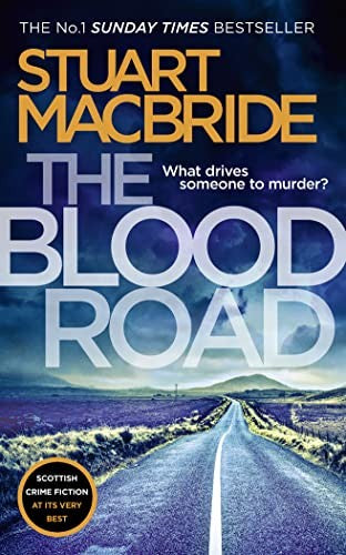 The Blood Road by Stuart Macbride