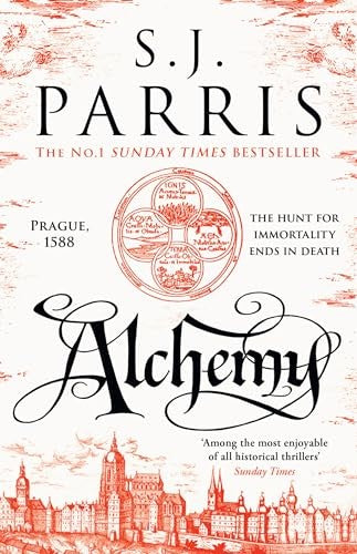 Alchemy by S J Parris