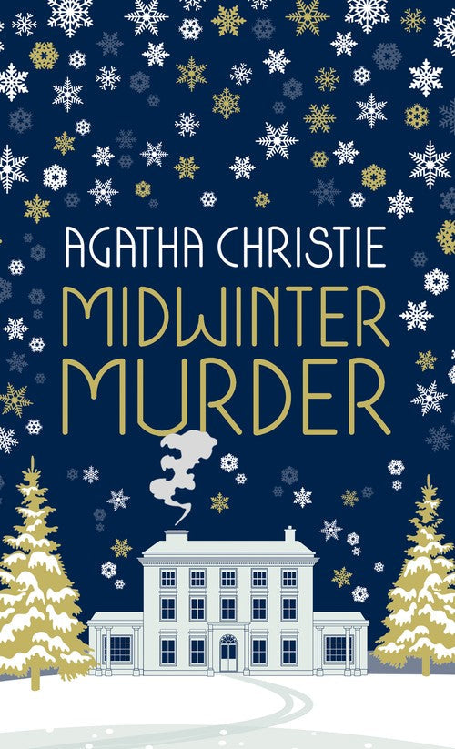 MIDWINTER MURDER: Fireside Mysteries from the Queen of Crime by Agatha Christie