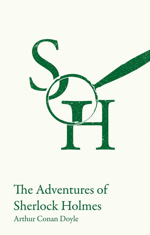 The Adventures of Sherlock Holmes by Sir Arthur Conan Doyle