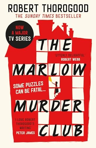 The Marlow Murder Club by Robert Thorogood