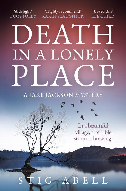 Death in a Lonely Place by Stig Abell