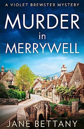 Murder in Merrywell by Jane Bettany