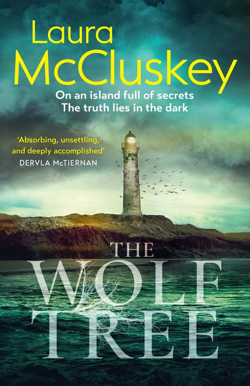 The Wolf Tree by Laura Mccluskey