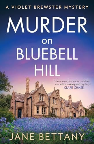 Murder on Bluebell Hill by Jane Bettany