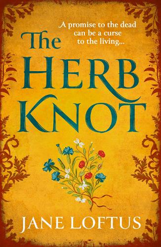 The Herb Knot by Jane Loftus