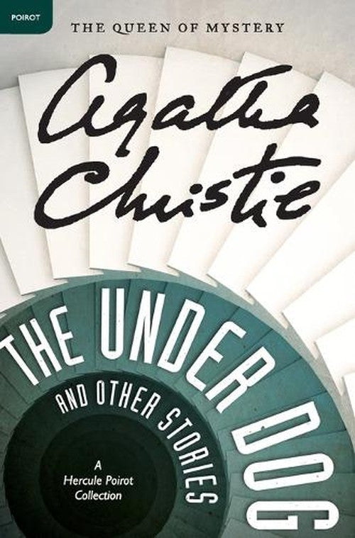 The Under Dog by Agatha Christie