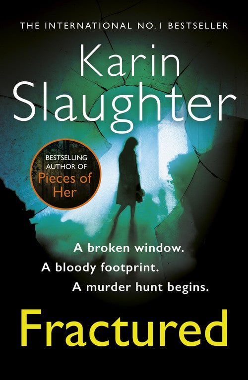 Fractured by Karin Slaughter