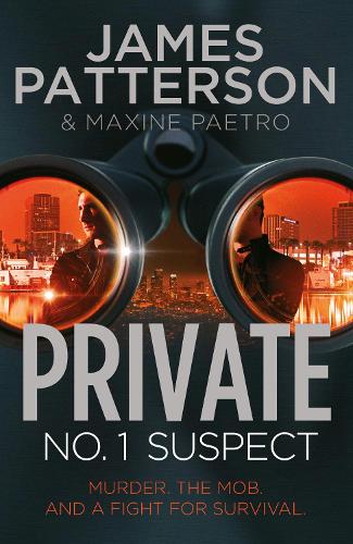 Private: No. 1 Suspect by James Patterson