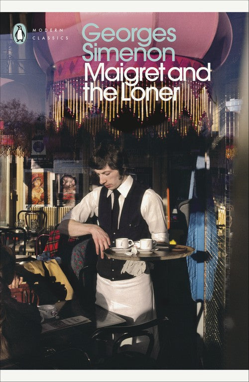 Maigret and the Loner by Georges Simenon