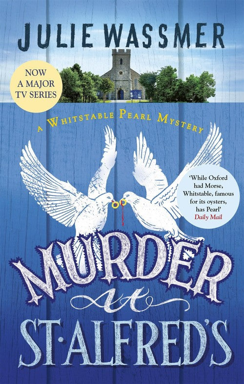 Murder at St Alfred's by Julie Wassmer