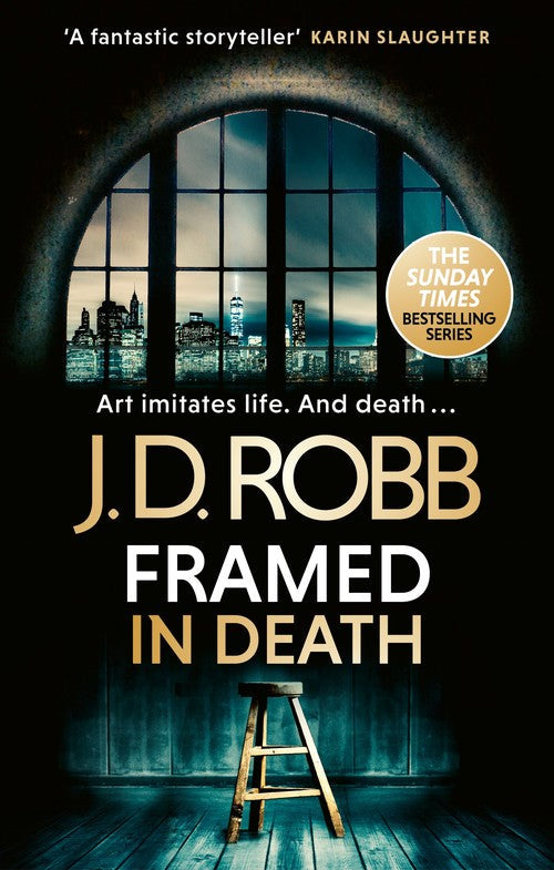 Framed In Death: An Eve Dallas thriller (In Death 61) by J D Robb