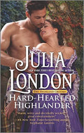 Hard-Hearted Highlander by Julia London