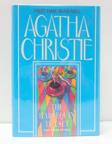 "The Harlequin Tea Set" and Other Stories by Agatha Christie
