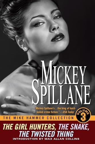 The Mike Hammer Collection Vol.3 by Mickey Spillane