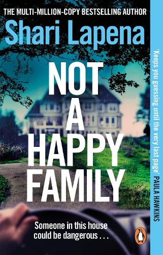Not a Happy Family by Shari Lapena