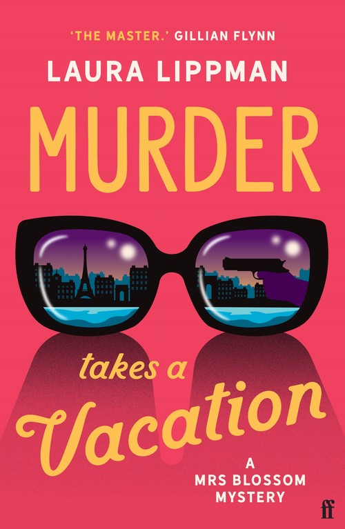 Murder Takes a Vacation by Laura Lippman