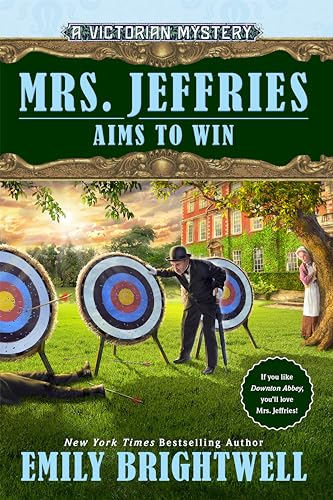 Mrs. Jeffries Aims to Win by Emily Brightwell