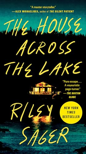 The House Across the Lake by Riley Sager