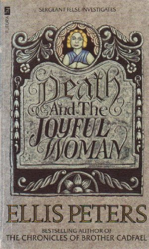 Death and the Joyful Woman by Ellis Peters