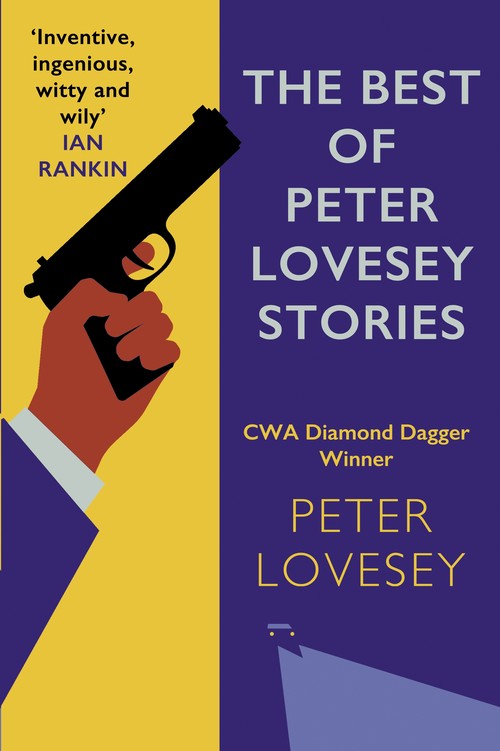 The Best of Peter Lovesey Stories by Peter Lovesey