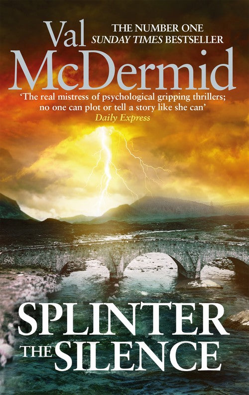 Splinter the Silence by Val Mcdermid