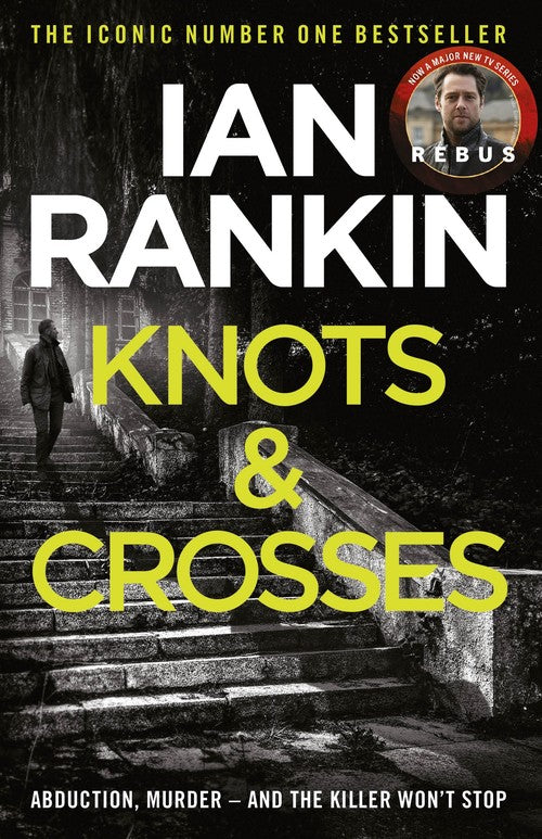 Knots And Crosses by Ian Rankin