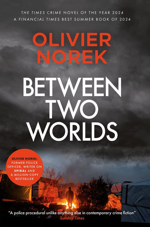 Between Two Worlds by Olivier Norek