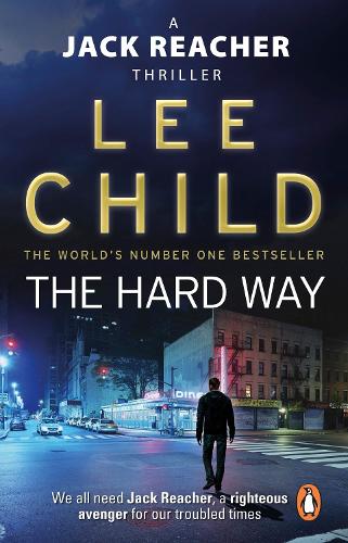 The Hard Way by Lee Child