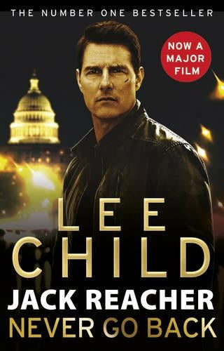 Jack Reacher: Never Go Back by Lee Child