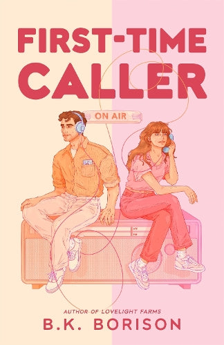 First Time Caller by Bk Borison