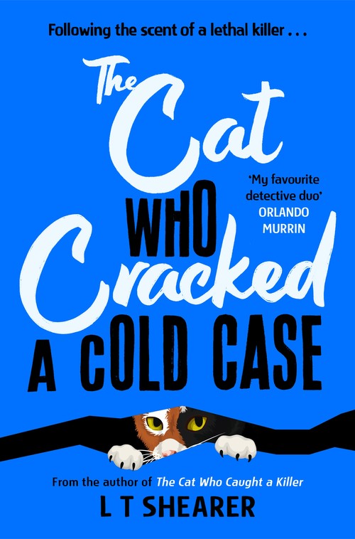 The Cat Who Cracked a Cold Case by L T Shearer