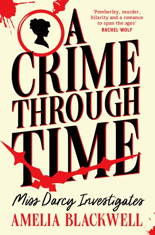 A Crime Through Time by Amelia Blackwell