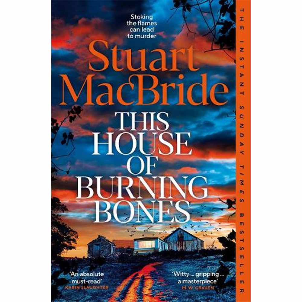 This House of Burning Bones by Stuart Macbride