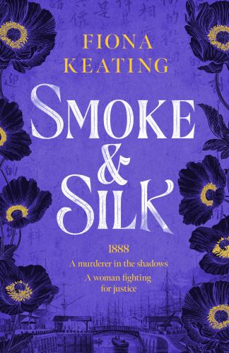 Smoke and Silk by Fiona Keating