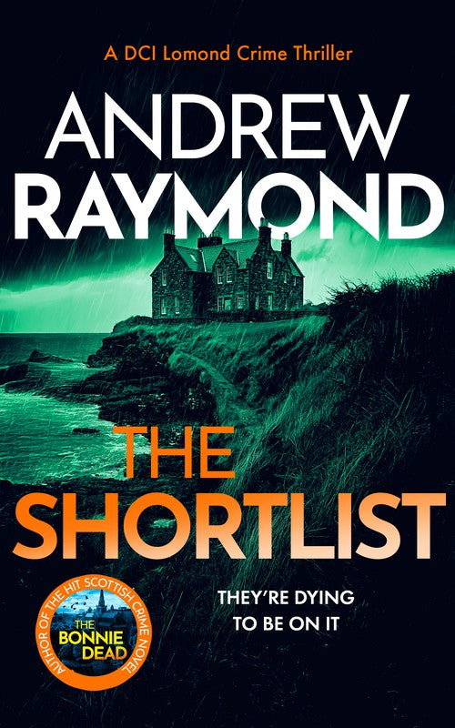 The Shortlist by Andrew Raymond