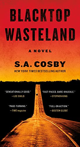 Blacktop Wasteland by S A Cosby