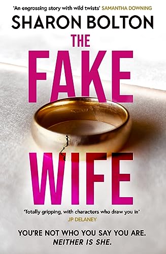 The Fake Wife by Sharon Bolton