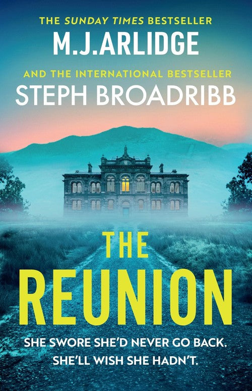 The Reunion by M J Arlidge
