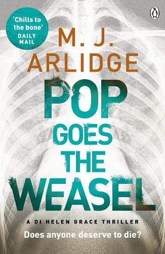 Pop Goes the Weasel by M J Arlidge