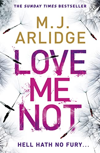 Love Me Not by M J Arlidge