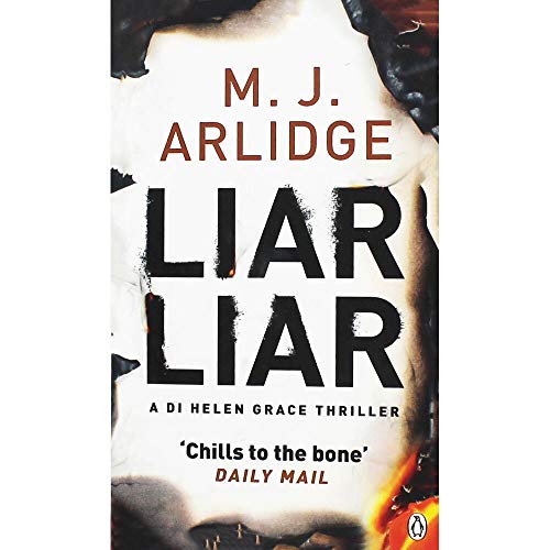 Liar Liar: DI Helen Grace 4 (Detective Inspector Helen Grace) by Arlidge M J