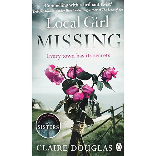 Local Girl Missing by Douglas Claire
