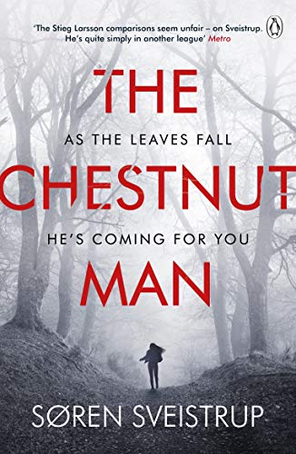 The Chestnut Man by Sveistrup Soren