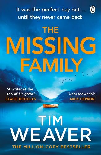 The Missing Family by Tim Weaver