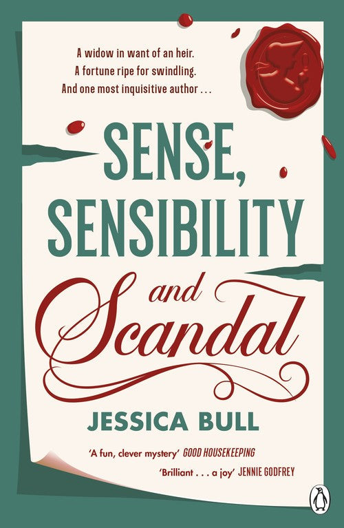 Sense, Sensibility and Scandal by Jessica Bull