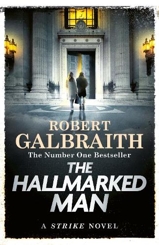 The Hallmarked Man by Robert Galbraith