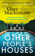 Other People's Houses by Clare Mackintosh